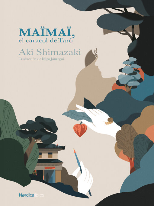 Title details for Maïmaï, el caracol de Tarô by Aki Shimazaki - Available